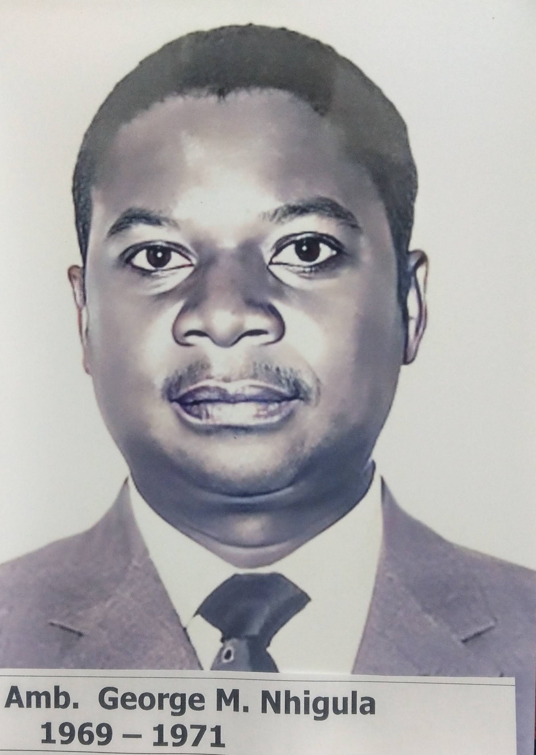 H.E. George M. Nhigula - Ambassador